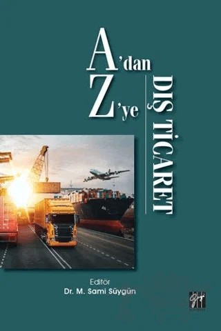 A'dan Z'ye Dış Ticaret – M. Sami Süygün – Gazi Kitabevi kitap kapağı