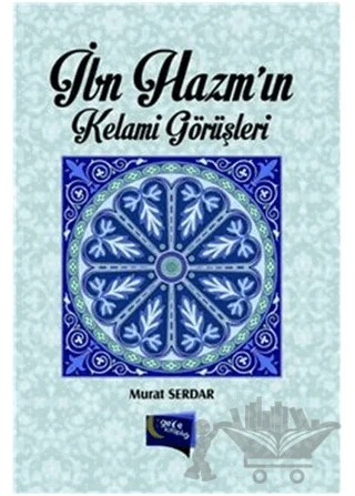 İbn Hazm'ın Kelami Görüşleri – Murat Serdar – Gece Kitaplığı kitap kapağı