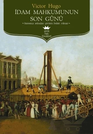 İdam Mahkumunun Son Günü – Victor Hugo – Antik Kitap kitap kapağı