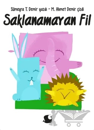 Saklanamayan Fil – Sümeyra T. Demir – Balık Kitap kitap kapağı