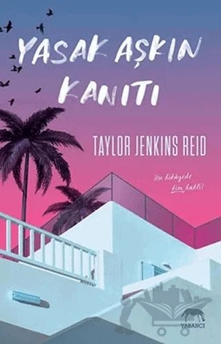 Yasak Aşkın Kanıtı – Taylor Jenkins Reid – Yabancı Yayınları kitap kapağı