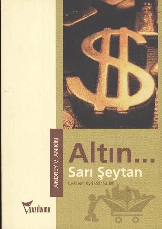 Altın ... – Andrey Vladimiroviç Anikin – Yazılama Yayınevi kitap kapağı