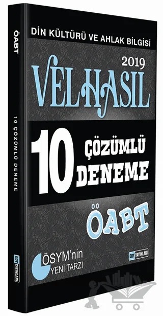 2019 ÖABT Velhasıl Din Kültürü ve Ahlak Bilgisi Öğretmenliği Tamamı Çözümlü 10 Deneme – Kolektif – DDY Yayınları kitap kapağı