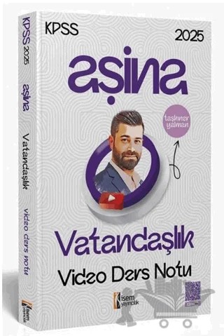 2025 İsem KPSS Aşina Vatandaşlık Video Ders Notu – Kolektif – İSEM Yayıncılık kitap kapağı