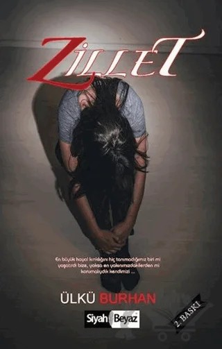 Zillet – Ülkü Burhan – Siyah Beyaz Yayınları kitap kapağı