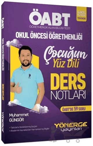 ÖABT Okul Öncesi Öğretmenliği Çocuğun Yüz Dili Ders Notları – Muhammet Güngör – Yönerge Yayınları kitap kapağı