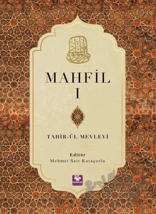 Mahfil 1 – Tahirü'l-Mevlevi – Menekşe Kitap kitap kapağı