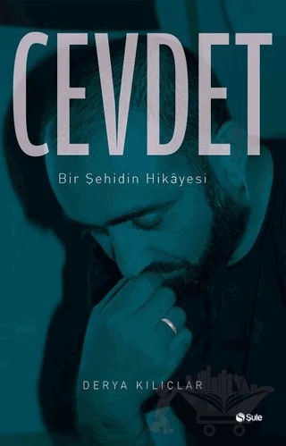 Cevdet – Derya Kılıçlar – Şule Yayınları kitap kapağı