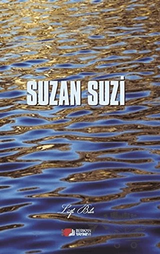 Suzan Suzi – Lütfi Bilir – Berikan Yayınevi kitap kapağı