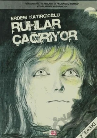 Ruhlar Çağırıyor – Erdem Katırcıoğlu – E Yayınları kitap kapağı