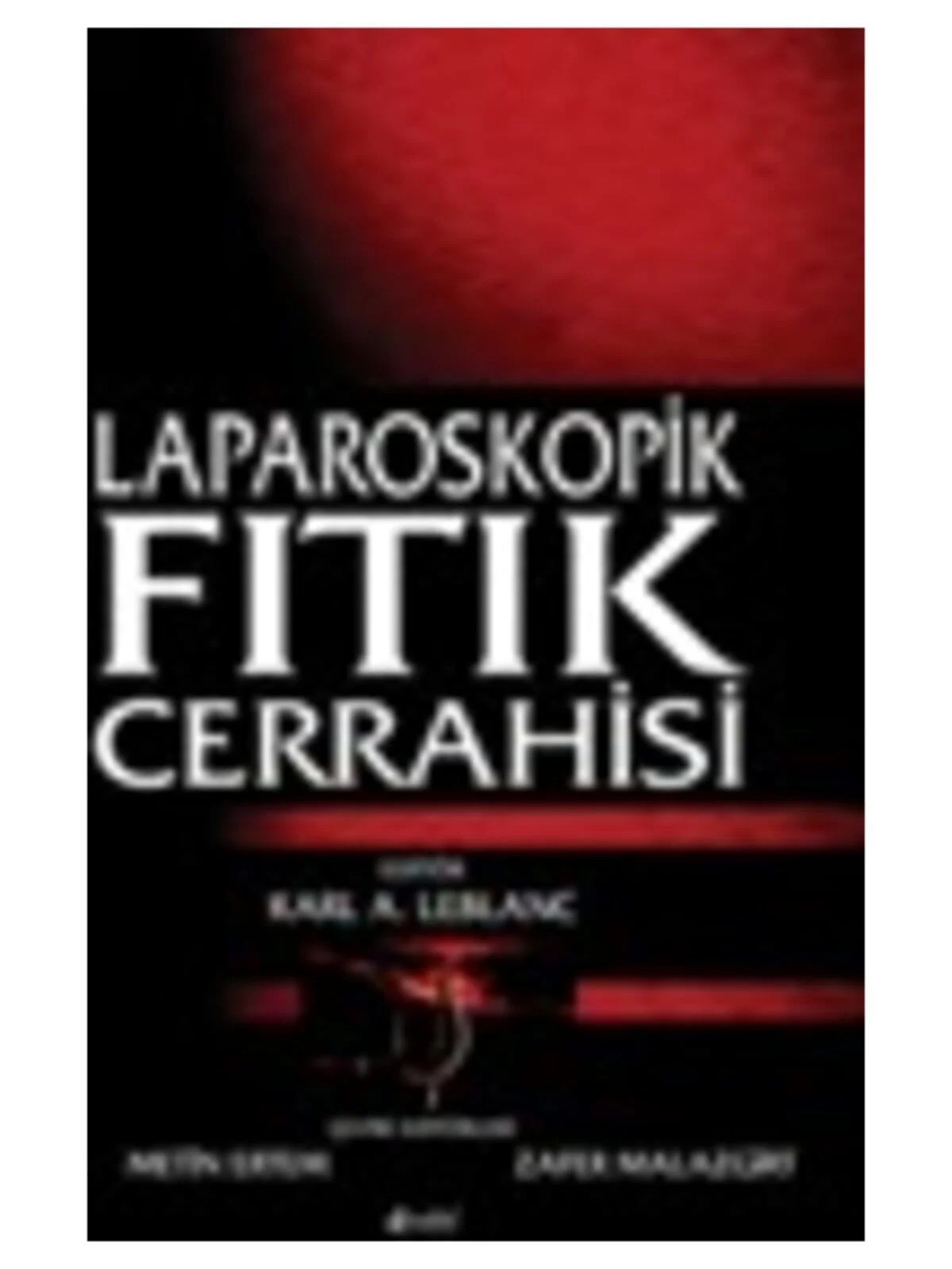 Laparoskopik Fıtık Cerrahisi – - – Nobel Tıp Kitabevleri kitap kapağı