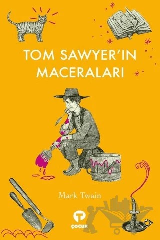 Tom Sawyer’ın Maceraları – Mark Twaın – Turkuvaz Çocuk kitap kapağı