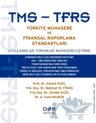 TMS - TFRS Türkiye Muhasebe ve Finansal Raporlama Standartları – Ahmet Kızıl, Cevdet Kızıl, İrem Keskin, Mehmet M. Fidan – Der Yayınları kitap kapağı