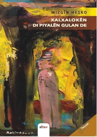 Xalxalokên Di Paxila Gulan de – Mizgin Hesko – Sitav Yayınevi kitap kapağı