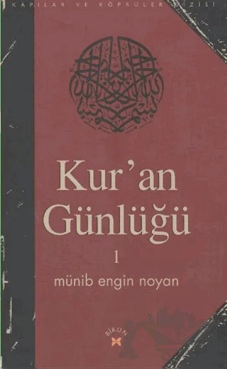 Kur’an Günlüğü 1 – Münib Engin Noyan – Birun Kültür Sanat Yayıncılık kitap kapağı
