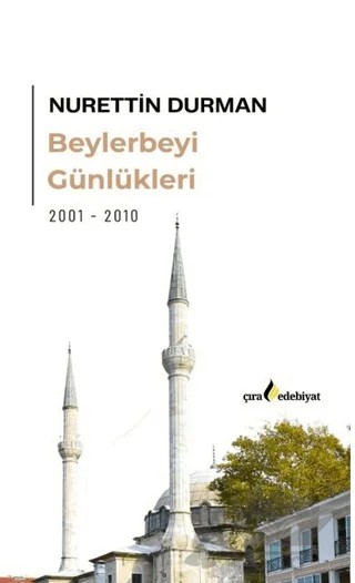 Beylerbeyi Günlükleri – Nurettin Durman – Çıra Yayınları kitap kapağı