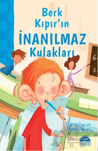 Berk Kıpır’ın İnanılmaz Kulakları – David Cox, Erica James – Martı Çocuk Yayınları kitap kapağı
