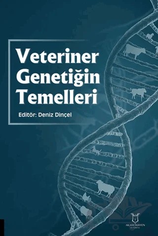 Veteriner Genetiğin Temelleri – Kolektif – Akademisyen Kitabevi kitap kapağı