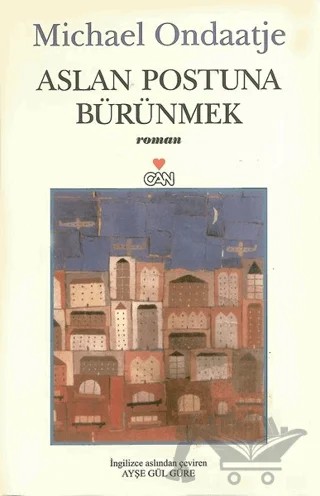 Aslan Postuna Bürünmek – Michael Ondaatje – Can Yayınları kitap kapağı