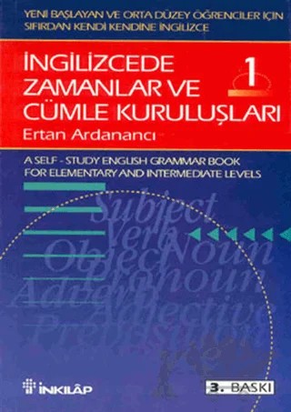 İngilizcede Zamanlar ve Cümle Kuruluşları Cilt: 1 – Ertan Ardanancı – İnkılap Kitabevi kitap kapağı