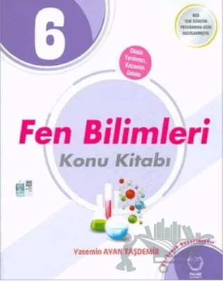 6. Sınıf Fen Bilimleri Konu Kitabı – Yasemin Ayan Taşdemir – Palme Yayınları kitap kapağı