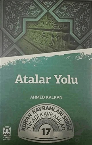 Atalar Yolu – Ahmed Kalkan – Kalemder Yayınları kitap kapağı