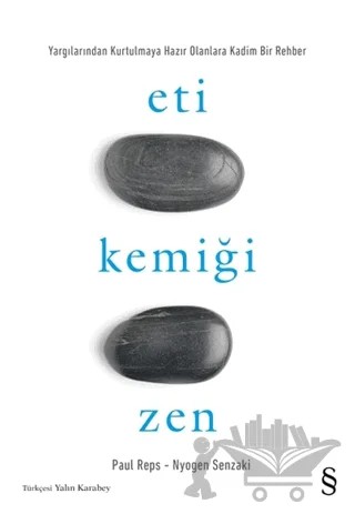 Eti Kemiği Zen – Nyogen Senzaki, Paul Reps – Everest Yayınları kitap kapağı