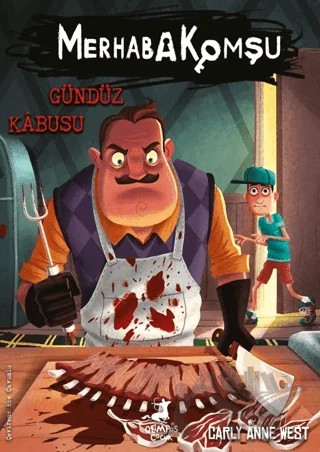 Merhaba Komşu 2: Gündüz Kâbusu – Carly Anne West – Olimpos Çocuk kitap kapağı