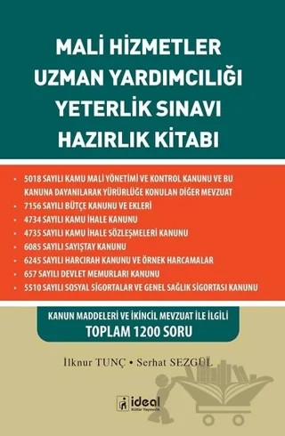 Mali Hizmetler Uzman Yardımcılığı Yeterlik Sınavı Hazırlık Kitabı – İlknur Tunç, Serhat Sezgül – İdeal Kültür Yayıncılık kitap kapağı