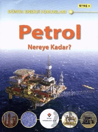 Dünya Enerji Sorunları: Petrol – Jim Pipe – TÜBİTAK Yayınları kitap kapağı