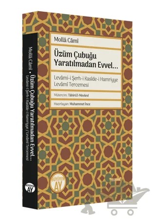 Üzüm Çubuğu Yaratılmadan Evvel... – Molla Cami – Büyüyen Ay Yayınları kitap kapağı