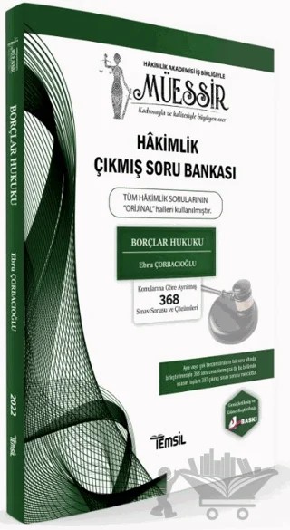 Müessir Borçlar Hukuku Hakimlik Çıkmış Soru Bankası – Ebru Çorbacıoğlu – Temsil Kitap kitap kapağı