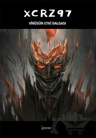 Xcrz97 - Virüsün Etki Dalgası – Toryoda Cornivus – İkinci Adam Yayınları kitap kapağı