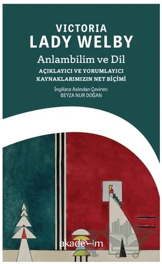 Anlambilim ve Dil: Açıklayıcı ve Yorumlayıcı Kaynaklarımızın Net Biçimi – Akademim Kitaplığı kitap kapağı