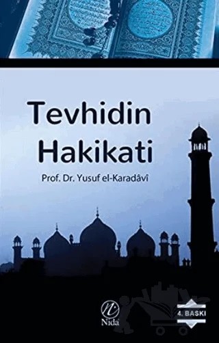 Tevhidin Hakikati – Yusuf el-Karadavi – Nida Yayıncılık kitap kapağı