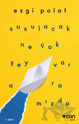 Susulacak Ne Çok Şey Var Aramızda – Ezgi Polat – Can Yayınları kitap kapağı