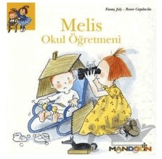 Melis Okul Öğretmeni – Fanny Joly, Roser Capdevila – Mandolin Yayınları kitap kapağı