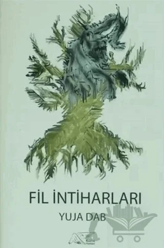 Fil İntiharları – Yuja Dab – Kuytu Yayınları kitap kapağı