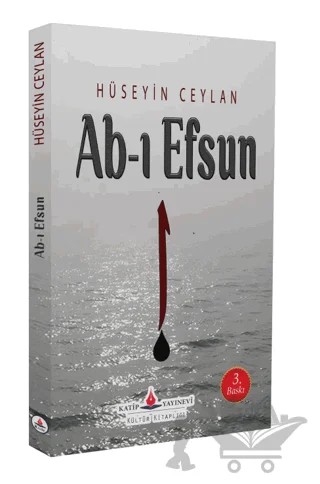 Ab-ı Efsun – Hüseyin Ceylan – Katip Yayınları kitap kapağı