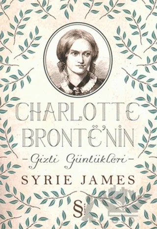 Charlotte Bronte’nin Gizli Günlükleri – Syrie James – Everest Yayınları kitap kapağı