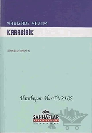 Karabibik – Nabizade Nazım – Sahhaflar Kitap Sarayı kitap kapağı