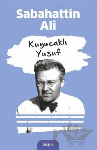 Kuyucaklı Yusuf – Sabahattin Ali – Başlık Yayınları kitap kapağı