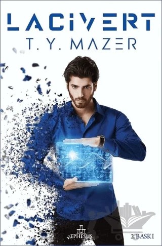 Lacivert (Ciltli) (Poster ve Ayraç Hediyeli) – T. Y. Mazer – Ephesus Yayınları kitap kapağı