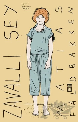 Zavallı Şey – Matias Faldbakken – Timaş Yayınları kitap kapağı