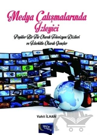 Medya Çalışmalarında İzleyici – Vahit İlhan – Gece Kitaplığı kitap kapağı