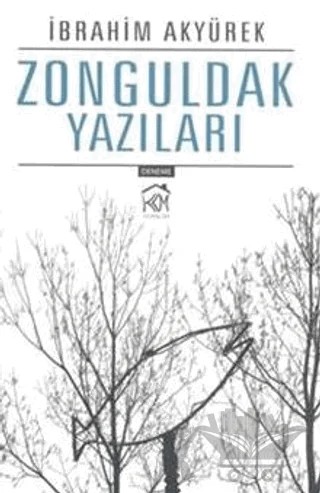 Zonguldak Yazıları – İbrahim Akyürek – Kurgu Kültür Merkezi kitap kapağı