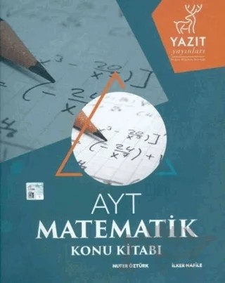 Yazıt YKS AYT Matematik Konu Kitabı – İlker Nafile, Nufer Öztürk – Yazıt Yayıncılık kitap kapağı