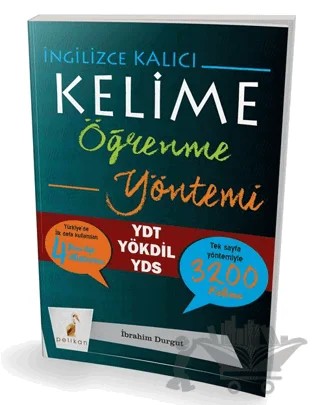 İngilizce Kalıcı Kelime Öğrenme Yöntemi – İbrahim Durgut – Pelikan Tıp Teknik Yayıncılık kitap kapağı