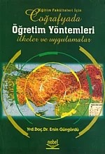 Coğrafyada Öğretim Yöntemleri -İlkeler ve Uygulamalar- – Ersin Güngördü – Nobel Yayın kitap kapağı