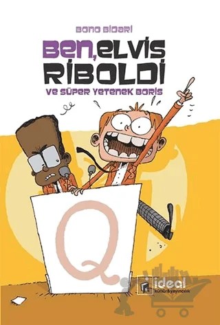 Ben, Elvis Riboldi ve Süper Yetenek Boris – Bono Bidari – İdeal Kültür Yayıncılık kitap kapağı